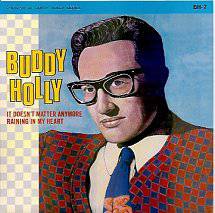 Buddy Holly : It Doesn't Matter Anymore